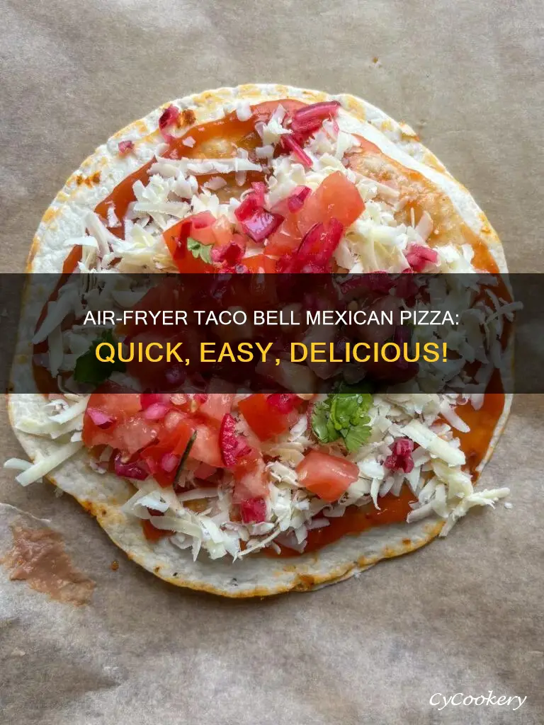 how to make taco bell mexican pizza in air fryer