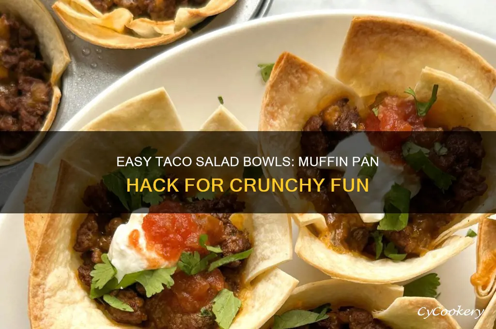 how to make taco salad bowls using a muffin pan