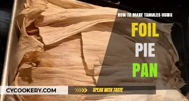 Easy Tamale Making: Using Foil Pie Pans for Perfect Results