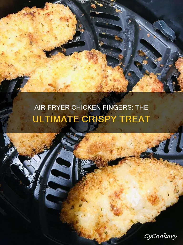 how to make the best chicken fingers in air fryer