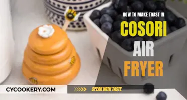 Making Toast with Cosori Air Fryer: Quick and Easy!