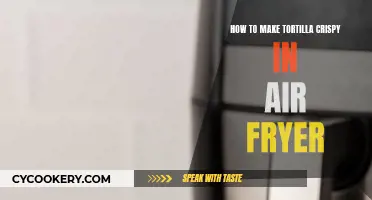 Air Fryer Hack: Tortilla Crispy Perfection