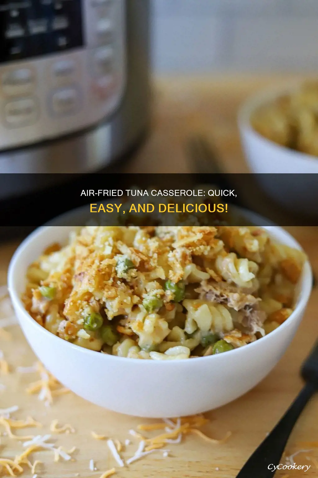 how to make tuna casserole in air fryer