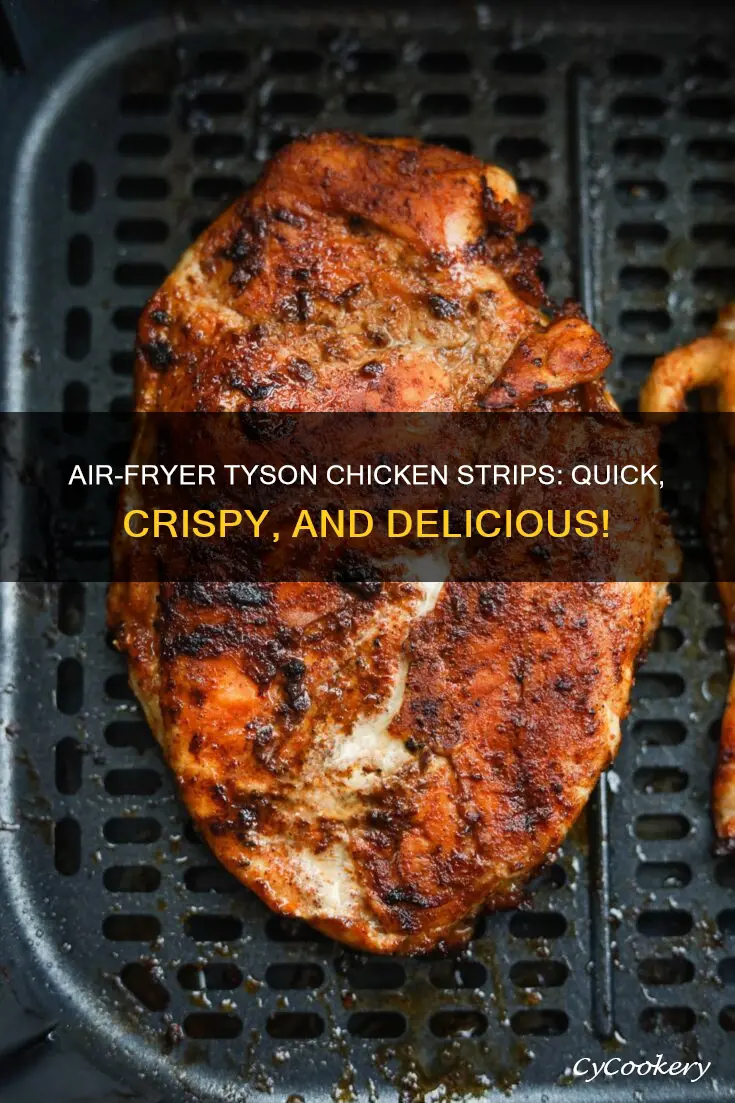 how to make tyson chicken strips in air fryer