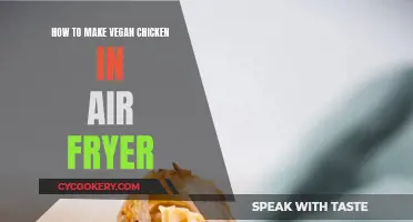 Vegan Chicken, Air-Fried: A Tasty, Healthy Treat