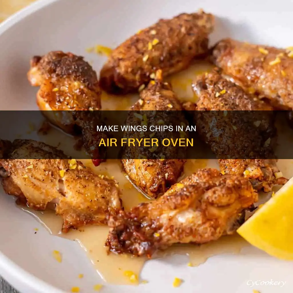 how to make wings chips in air fryer oven