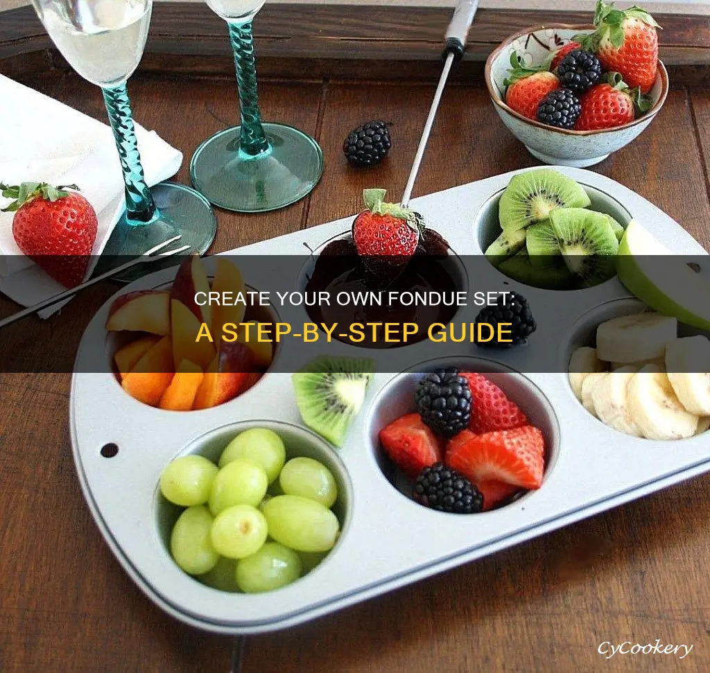 how to make your own fondue set