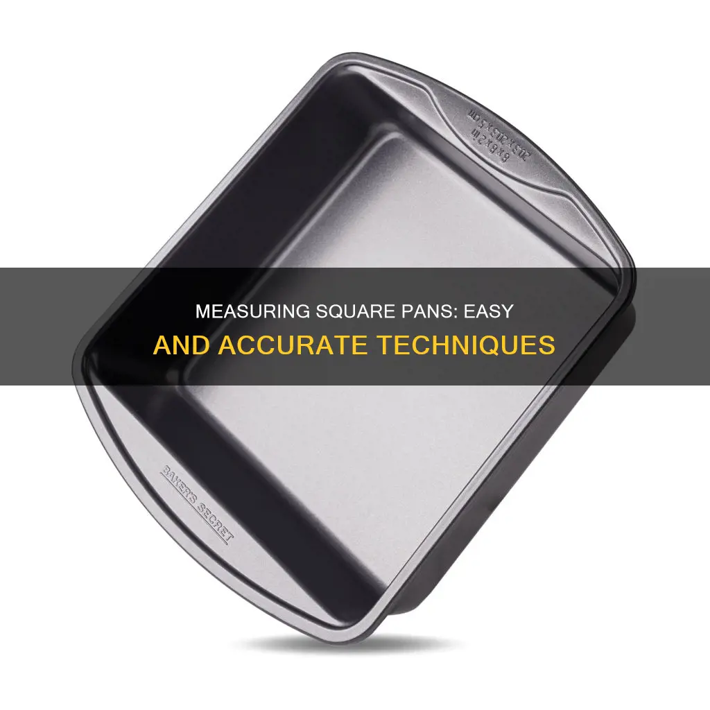 how to measure a square pan