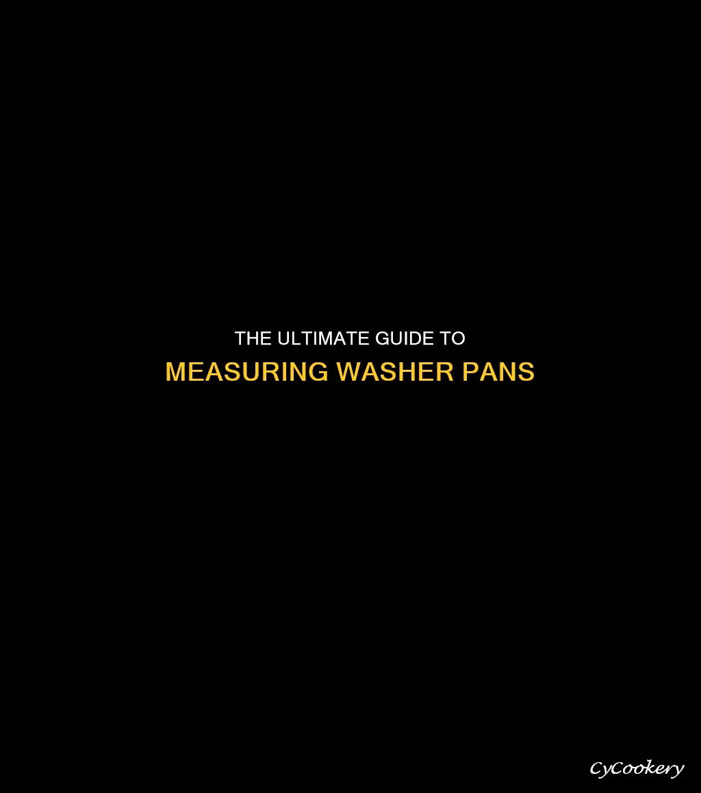how to measure a washer pan