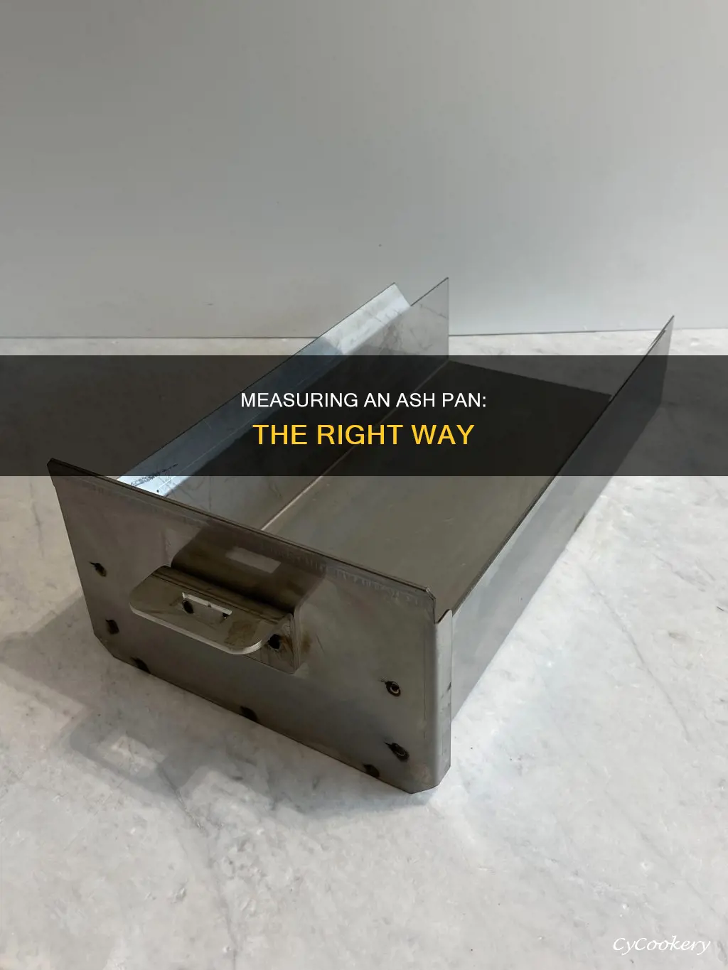 how to measure an ash pan