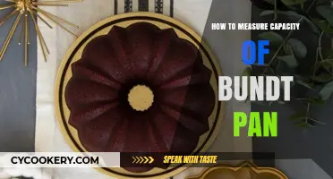 Measuring Your Bundt Pan: Capacity and Tips