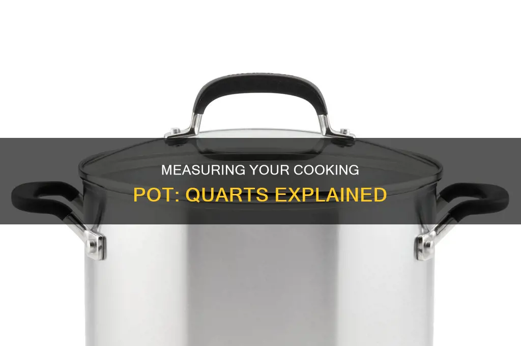 how to measure cooking pot size in quarts