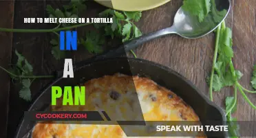 Melting Cheese on Tortillas: Quick and Easy Method