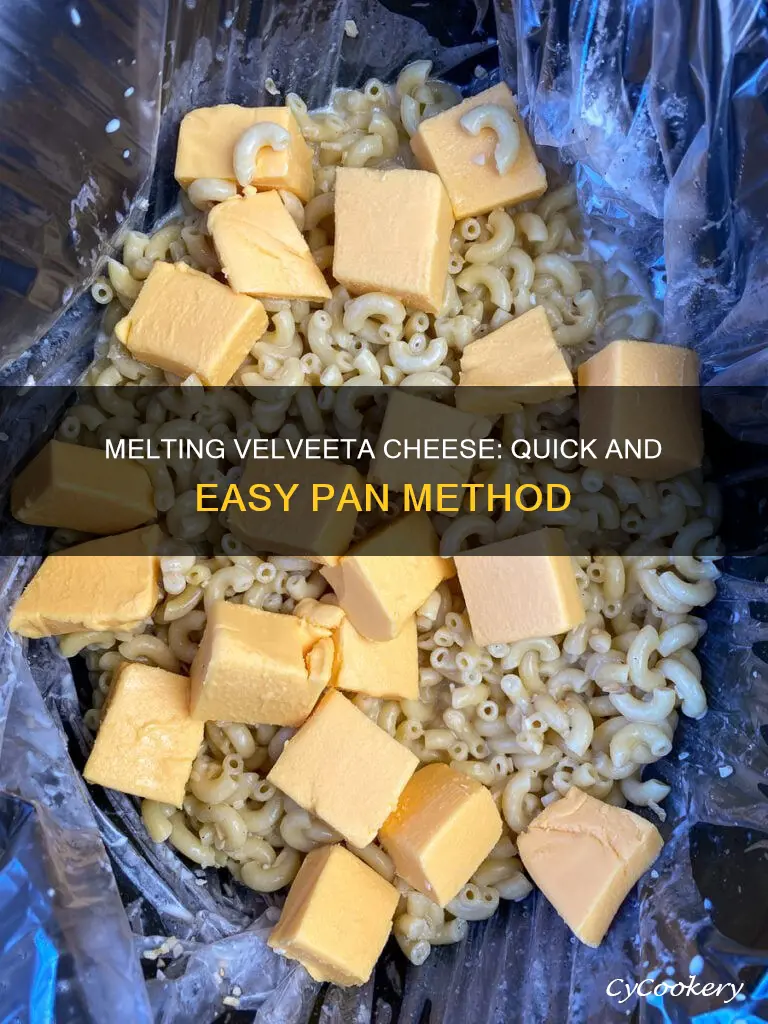 how to melt velveeta cheese in a pan