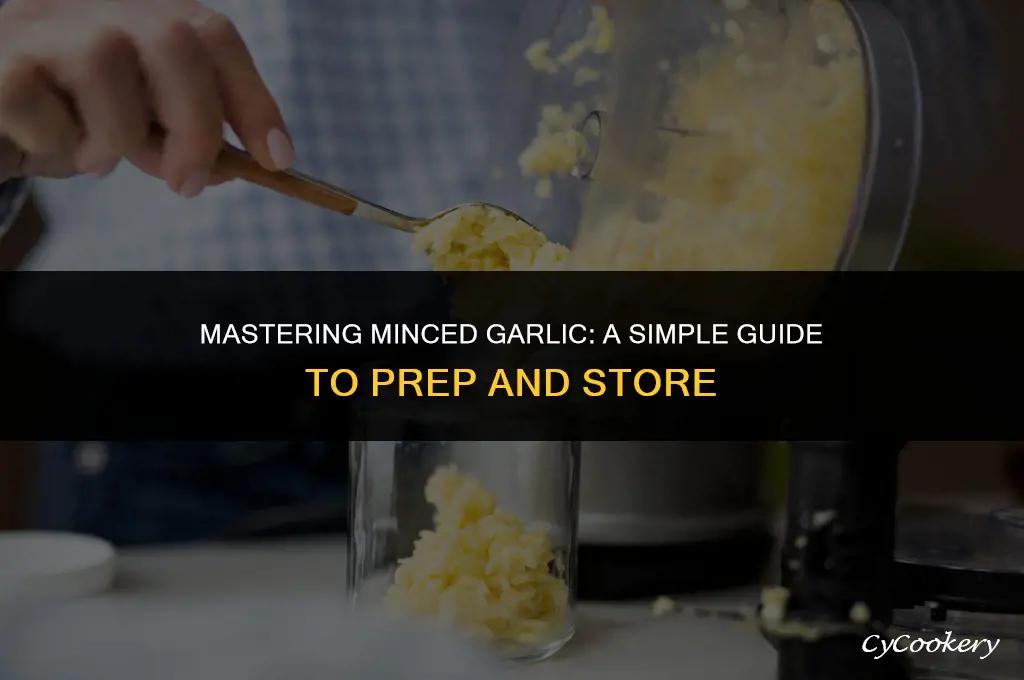 how to minced garlic and store in refrigerator