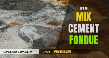 Mixing Cement Fondue: A Step-by-Step Guide