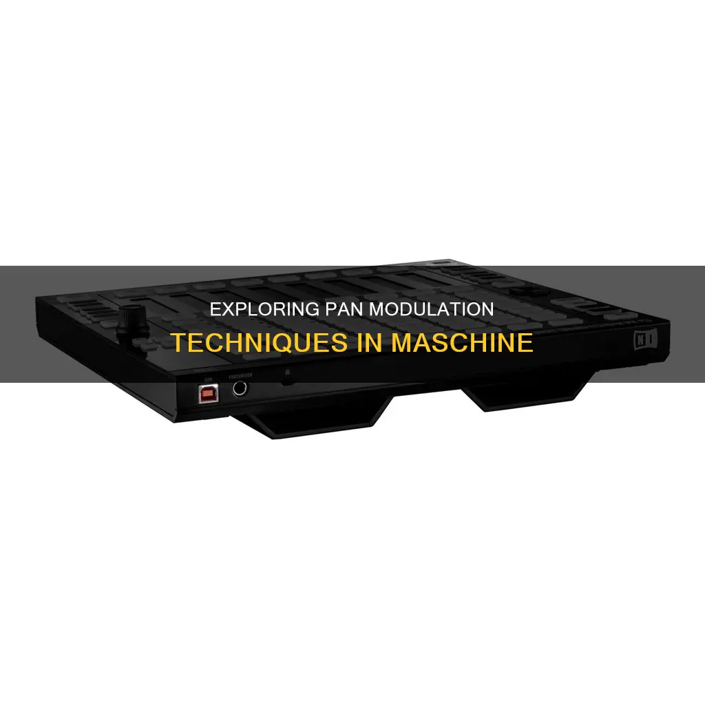 how to modulate pan in maschine