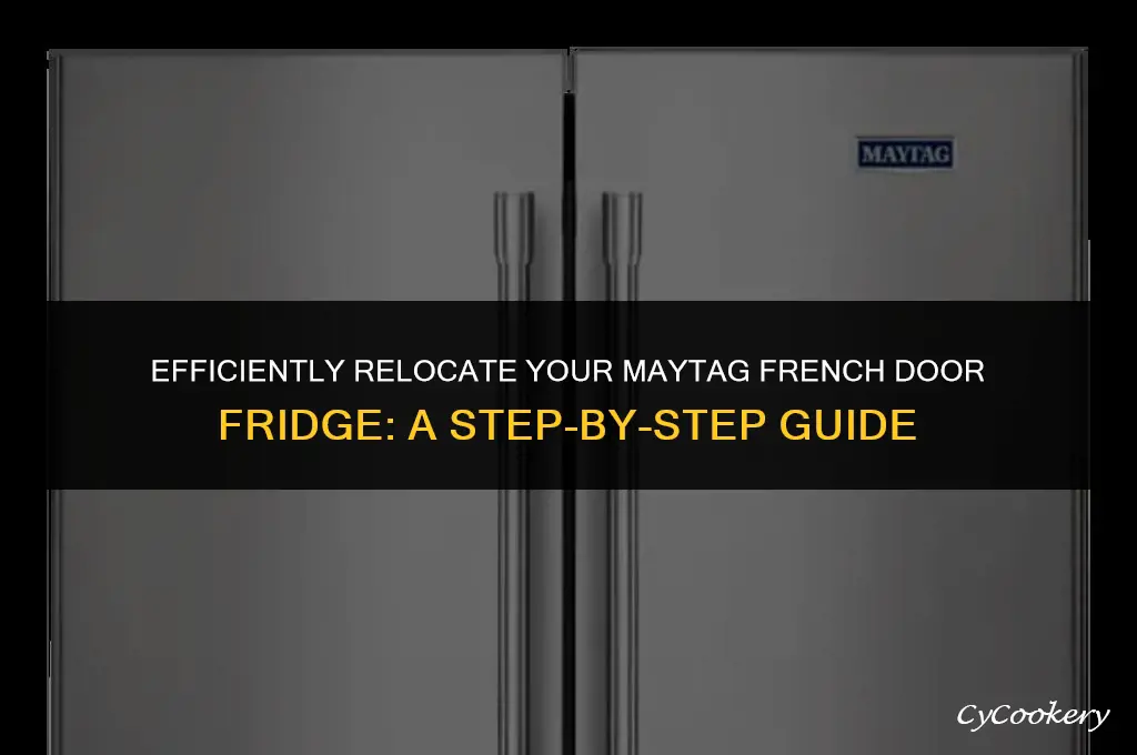 how to move a maytag french door refrigerator