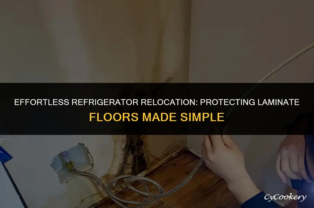 how to move a refrigerator over laminate flooring