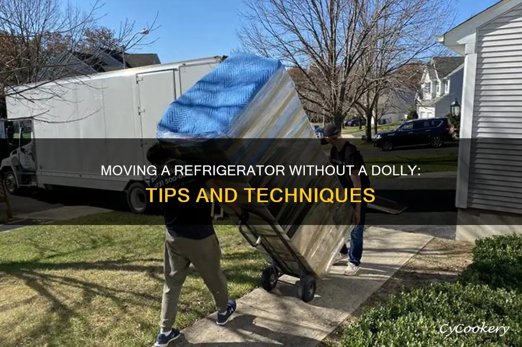 how to move a refrigerator without a dolly