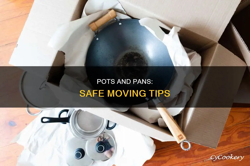 how to move pots and pans