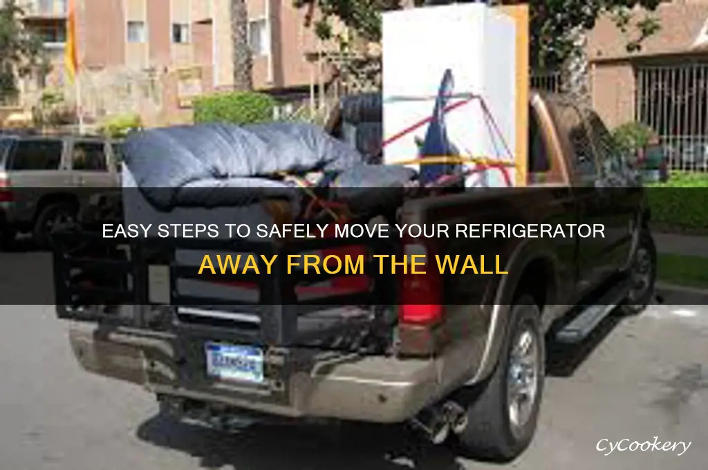 how to move refrigerator away from wall