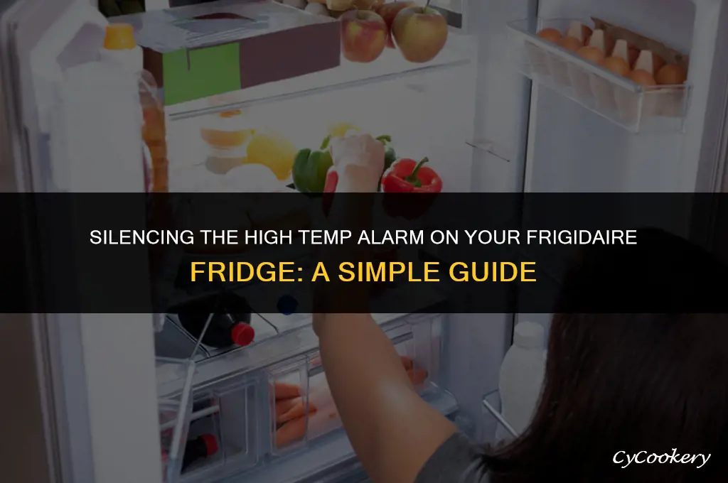 how to mute high temp alarm on frigidaire refrigerator
