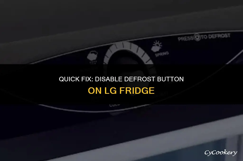 how to off defrost button in lg refrigerator