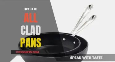 The Ultimate Guide to Oiling Your All Clad Pans