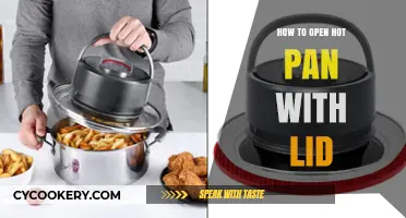 Unlocking the Lid: Opening a Hot Pan Safely