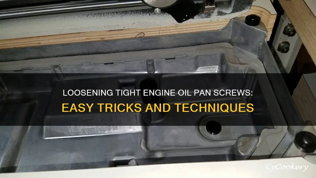 how to open very tight engine oil pan screw