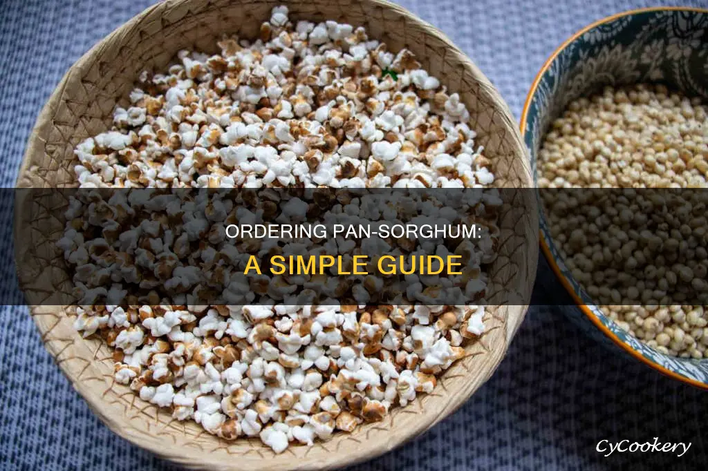 how to order pan sorghum