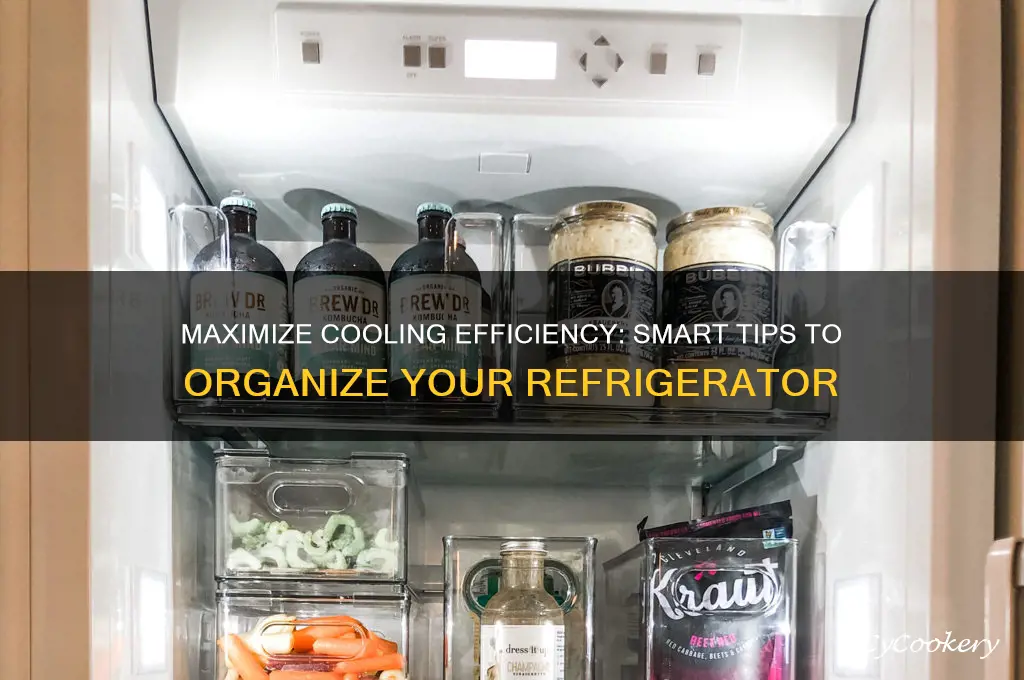 how to organize refrigerator for best cooling
