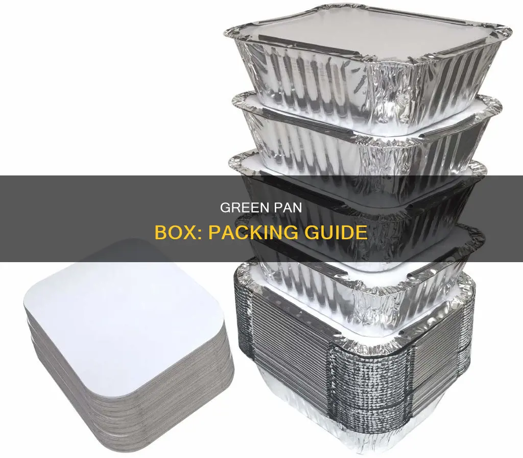 how to pack green pan box