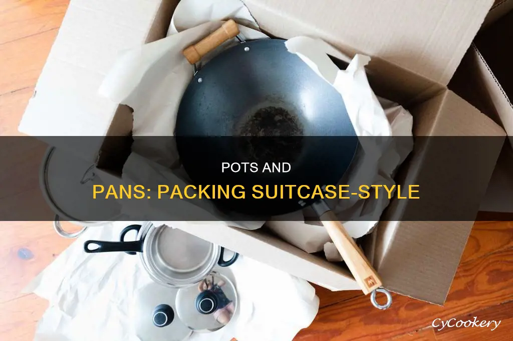 how to pack pots and pans in suitcase