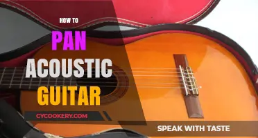 Panning Acoustic Guitar: The Ultimate Guide