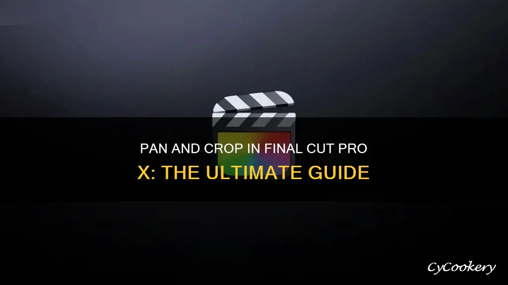 how to pan and crop final cut pro x