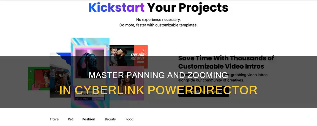 how to pan and zoom in cyberlink powerdirector