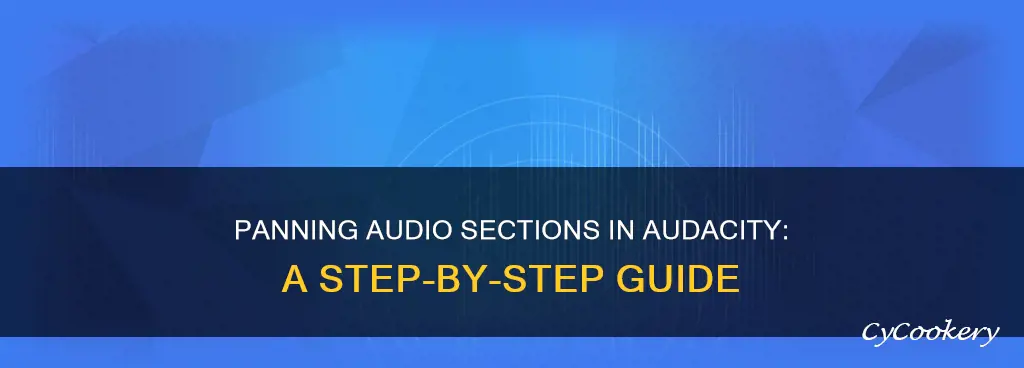 how to pan audio section audacity
