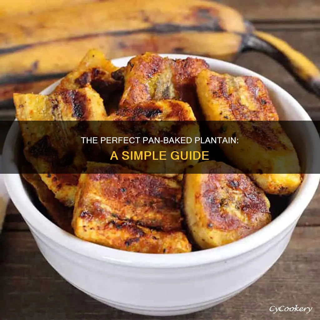 how to pan bake plantain