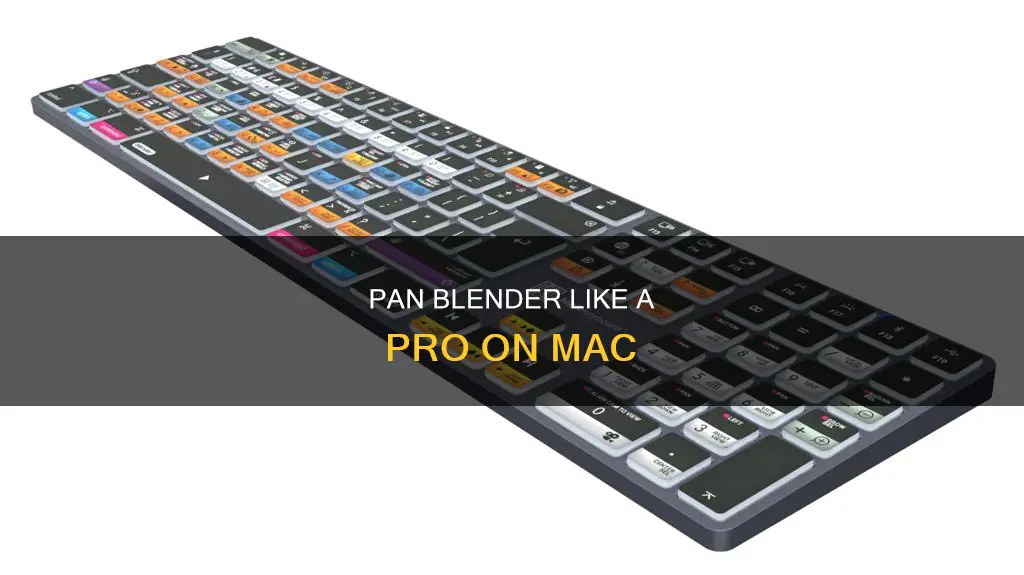 how to pan blender mac