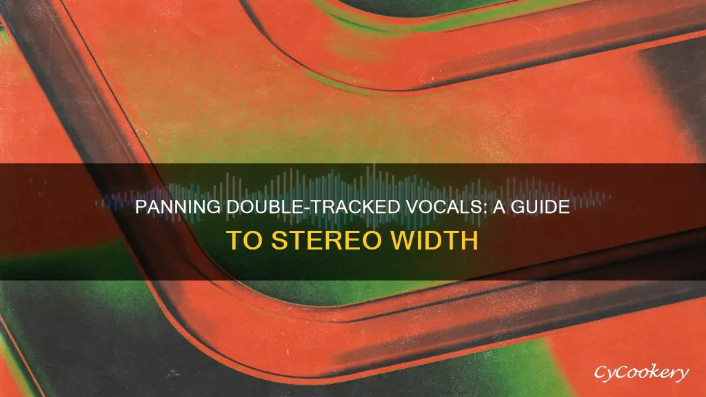 how to pan double tracked vocals