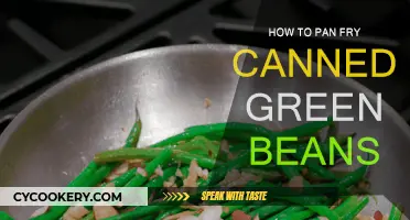 Pan-Frying Canned Green Beans: Quick, Easy, and Delicious!