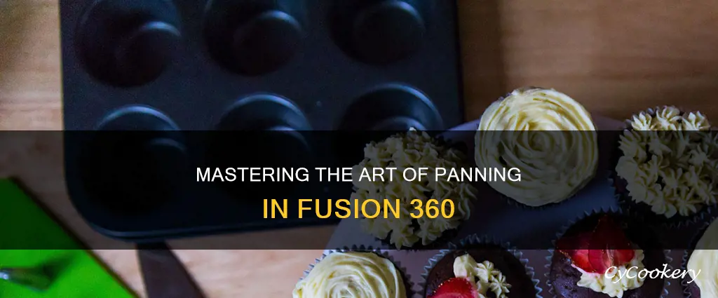 how to pan fusion 360