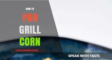 The Perfect Pan-Grilled Corn: Tips and Tricks
