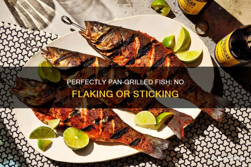 how to pan grill fish without it falling apart