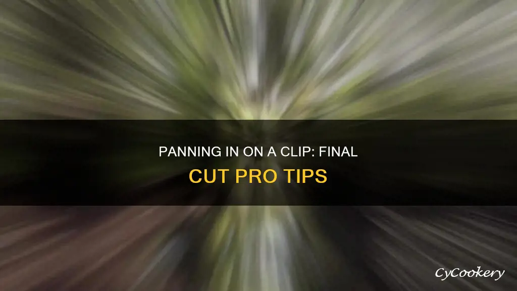 how to pan in on a clip final cut pro