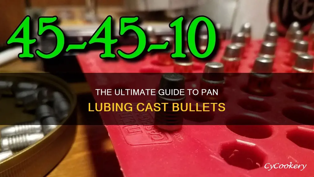 how to pan lube cast bullets