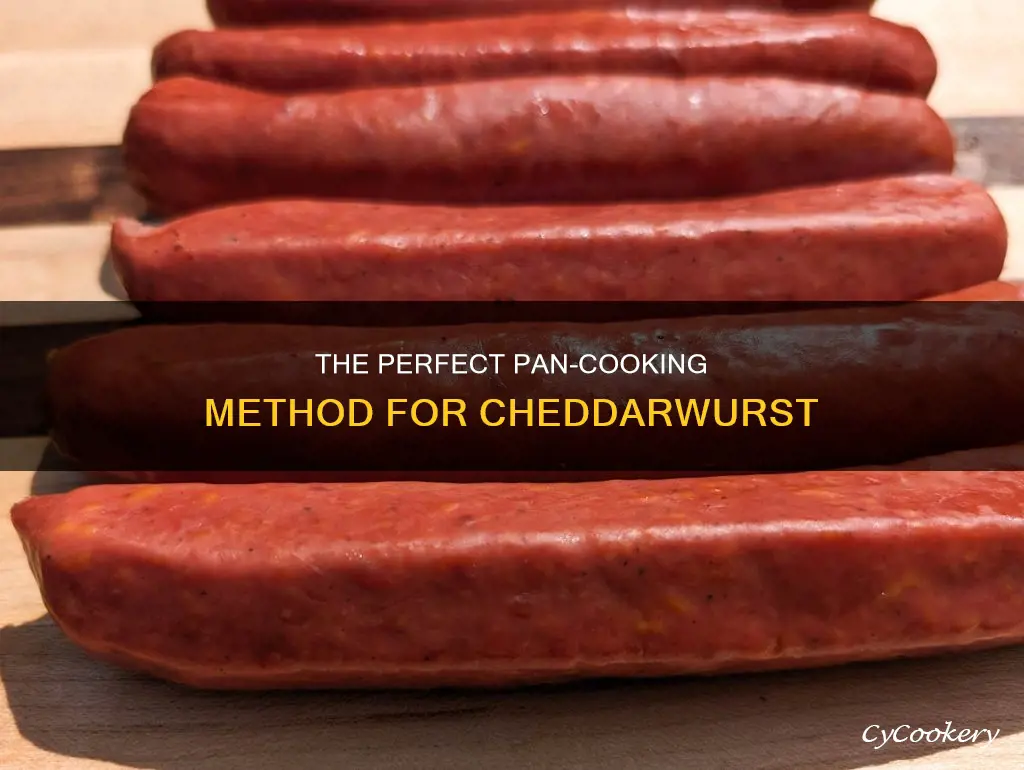 how to pan ook cheddarwurst