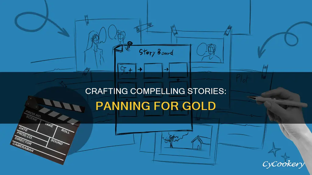 how to pan out story